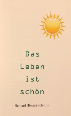das leben ist schoen